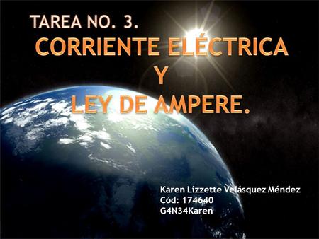 Karen Lizzette Velásquez Méndez Cód: 174640 G4N34Karen.