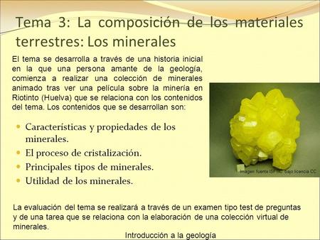 Tema 3: La composición de los materiales terrestres: Los minerales