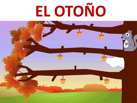 EL OTOÑO.