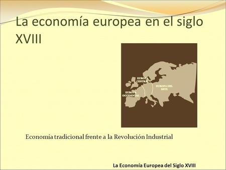 La economía europea en el siglo XVIII