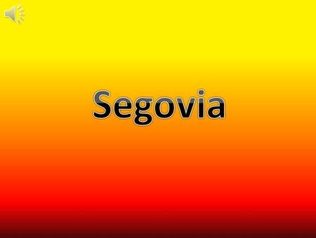 Segovia.