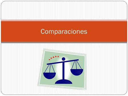 Comparaciones. Para ti, ¿cuál es más delicioso– el helado o la pizza? Para mi, el helado es más delicioso. >