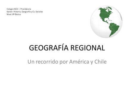 Un recorrido por América y Chile