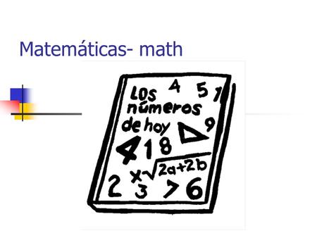 Matemáticas- math. Inglés- English educación física- Phys. Ed.