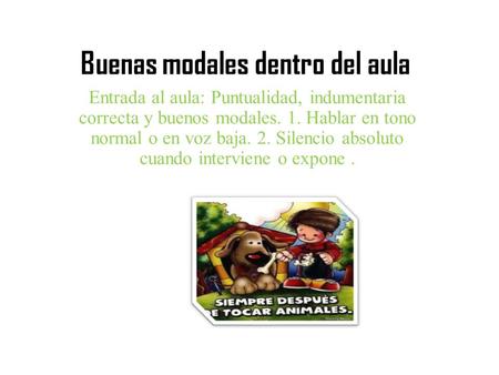 Buenas modales dentro del aula
