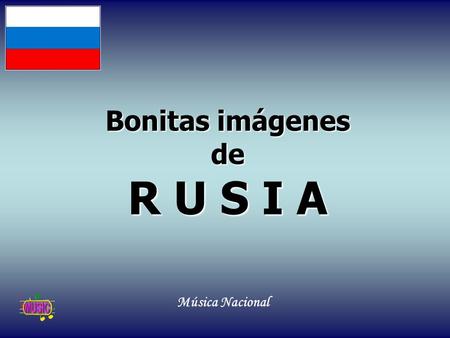 Bonitas imágenes de R U S I A Música Nacional Moscú - Rusia.