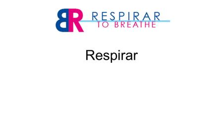 Respirar. Algunos datos Nueva singladura en febrero de 2015 Sitio oficial del Grupo de Vías Respiratorias Novedades sobre asma Contenidos sobre medio.