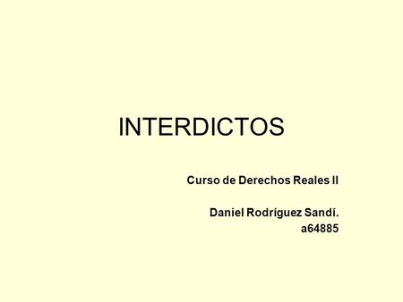 Curso de Derechos Reales II Daniel Rodríguez Sandí. a64885