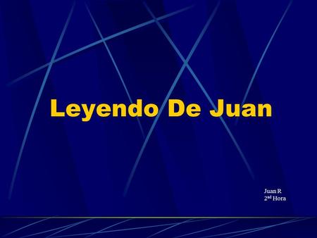 Leyendo De Juan Juan R 2 nd Hora. Él Día el Nació Había una vez un niño especial era nació. Su nombre era Juan. Él era nació Mayo 4th, 1000. Él podría.