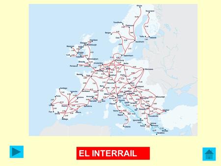 EL INTERRAIL. ¿Qué es el interRail? Es un.... pase abono billete que permite viajaren tren por 30 países europeos y permite el tránsito marítimo entre.