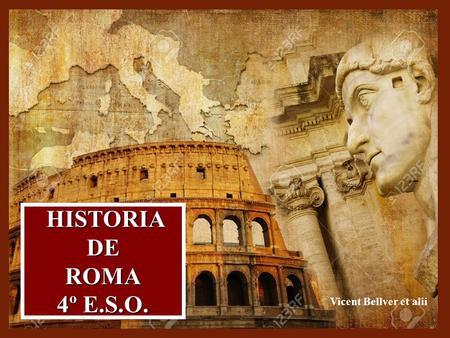 HISTORIA DE ROMA 4º E.S.O. Vicent Bellver et alii.