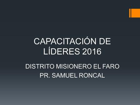 CAPACITACIÓN DE LÍDERES 2016