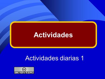 Actividades Actividades diarias 1.