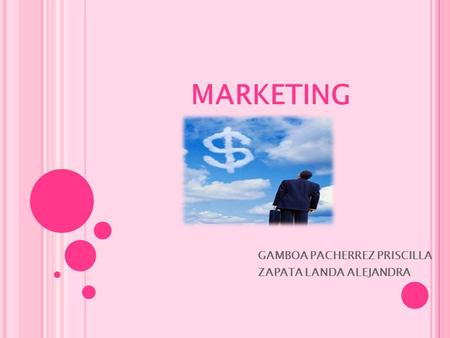 MARKETING GAMBOA PACHERREZ PRISCILLA ZAPATA LANDA ALEJANDRA.