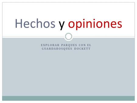 Explorar parques con el guardabosques dockett