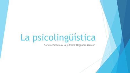 Sandra Parada Mesa y Jesica Alejandra Alarcón