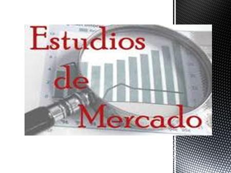 Estudio de Mercado.