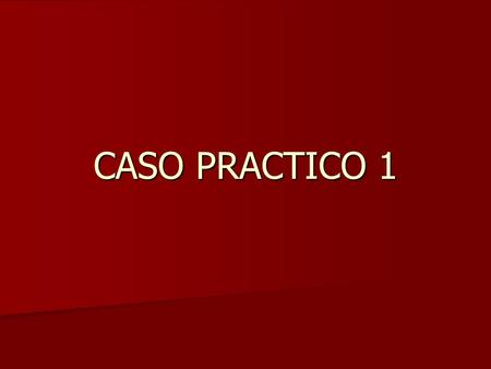 CASO PRACTICO 1. Fallo TRIBUNAL:T.S.J., Sala Penal, TRIBUNAL:T.S.J., Sala Penal, RESOLUCIÓN: Sent. nº 47, 31/05/2004 RESOLUCIÓN: Sent. nº 47, 31/05/2004.