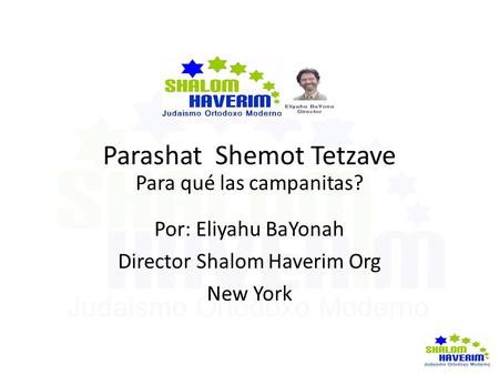 Parashat Shemot Tetzave