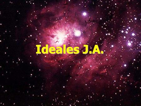 Ideales J.A..