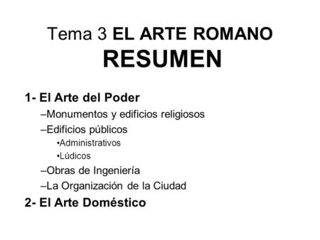 Tema 3 EL ARTE ROMANO RESUMEN