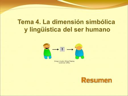 Tema 4. La dimensión simbólica y lingüística del ser humano