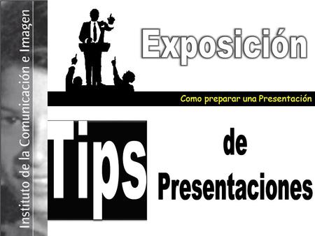 Como preparar una Presentación PPT / PPS Power Point Algunos consejos para hacer una Presentación para Exposiciones en PowerPoint de forma Profesional.