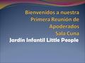 Jardín Infantil Little People. Inicios del Jardín.