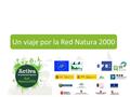 Un viaje por la Red Natura 2000. ¿Qué es la Red Natura 2000? 1.