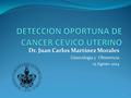 DETECCION OPORTUNA DE CANCER CEVICO UTERINO