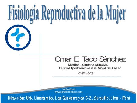 Publicado en www.portalesmedicos.com. Epitelio Germinal Cubre superficie externa de ovario (feto) Deriva del epitelio de crestas germinales Se diferencian.