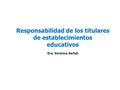 Responsabilidad de los titulares de establecimientos educativos Dra. Verónica Sarfati.