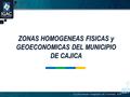ZONAS HOMOGENEAS FISICAS y GEOECONOMICAS DEL MUNICIPIO DE CAJICA