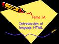 1 Tema 1A Introducción al lenguaje HTML. Indice 2 1.IntroducciónIntroducción 2.EtiquetasEtiquetas 3.Estructura de una página HTMLEstructura de una página.