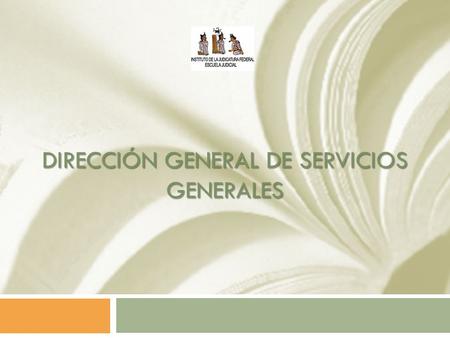 DIRECCIÓN GENERAL DE SERVICIOS GENERALES. 2 INDUCCIÓN COORDINADOR TÉCNICO ADMINISTRATIVO.