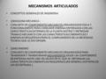 MECANISMOS ARTICULADOS