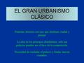 EL GRAN URBANISMO CLÁSICO