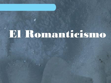 El Romanticismo. Introducción Ese contexto determinará la temática y las actitudes de los artistas. –Temas: El paisaje (incluyendo las “ruinas” y el paisaje.