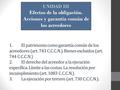1.El patrimonio como garantía común de los acreedores (art. 743 C.C.C.N.). Bienes excluidos (art. 744 C.C.C.N.) 2.El derecho del acreedor a la ejecución.