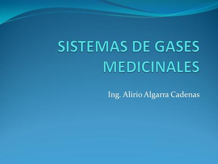 SISTEMAS DE GASES MEDICINALES