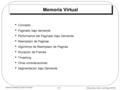Silberschatz, Galvin, and Gagne  1999 10.1 Applied Operating System Concepts Memoria Virtual Concepto Paginado bajo demanda Performance del Paginado bajo.