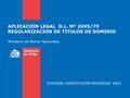 APLICACIÓN LEGAL D.L. Nº 2695/79 REGULARIZACION DE TITULOS DE DOMINIO