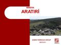 ZAMIN FERROUS GROUP MAYO 2011 MINERA ARATIRÍ. 2 Minera Aratirí es una empresa de capitales indios, perteneciente al grupo Zamin Ferrous. Su sede principal.