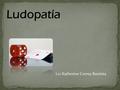 Ludopatía Liz Katherine Correa Bautista. Definición: Del latín ludus Del griego patheia Afección o padecimiento Juego Adicción patológica a los juegos.