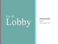 CRISTINA BITAR AZERTA 10 de octubre, 2014 Lobby Ley de.
