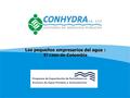Los pequeños empresarios del agua : El caso de Colombia.