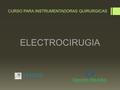 CURSO PARA INSTRUMENTADORAS QUIRURGICAS