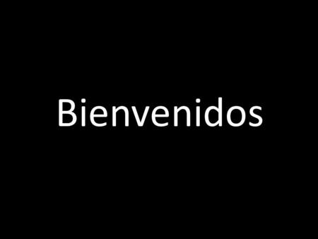 Bienvenidos. Nuestro mejor producto es el servicio.