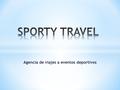 Agencia de viajes a eventos deportivos