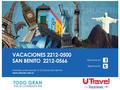 VARADERO PAQUETE INCLUYE: Boleto Aéreo San Salvador-Habana-San Salvador Traslados De San Salvador-Aeropuerto-San Salvador Traslados Aeropuerto-Varadero-Habana-Aeropuerto.